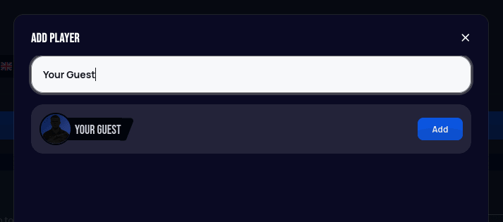 Add Player modal with a guest player name typed in and an Add button
